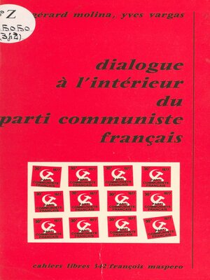 cover image of Dialogue à l'intérieur du parti communiste français